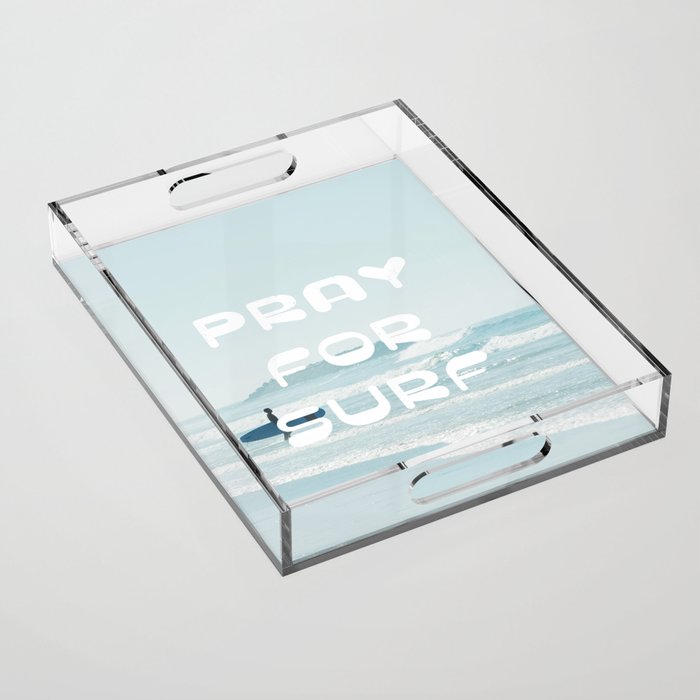 Pray For Surf Acrylic Tray Gallery Image 1