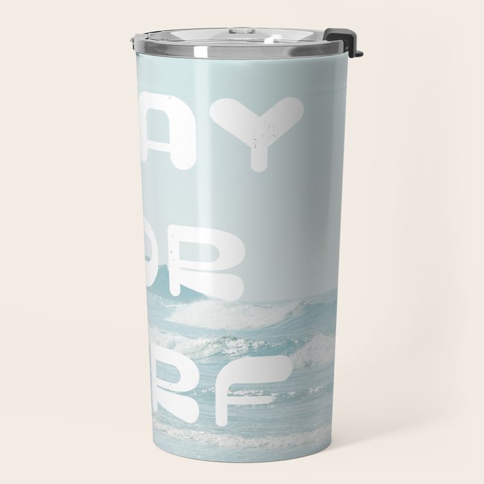 Pray For Surf Travel Mug Gallery Image 2