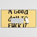 What a Good day To Fuck It. Typography Funny Saying, Phrase Quote Carefree Childlike, Handwritten Post-it Note Desk Mat Gallery Image 1