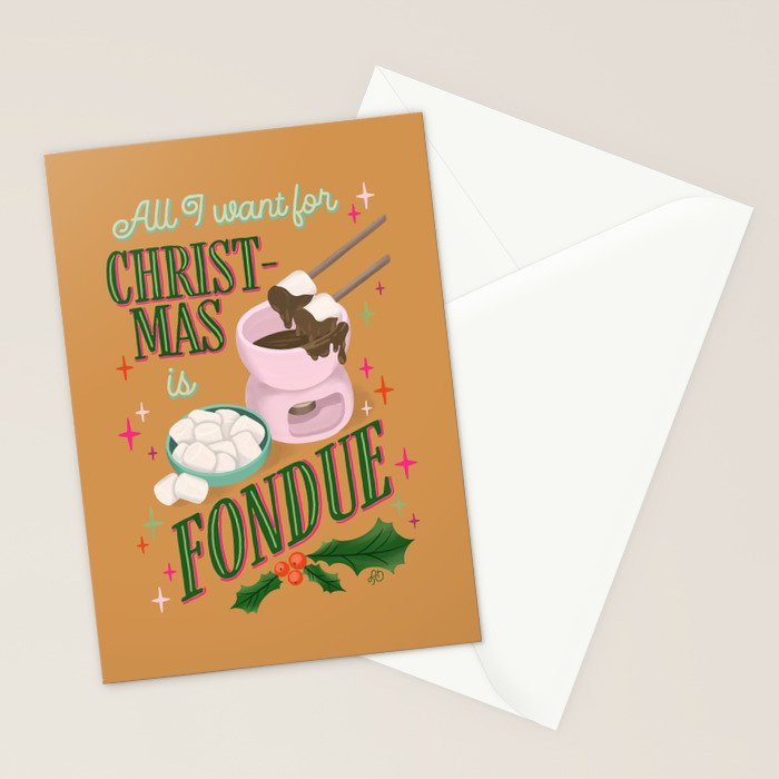 All I Want For Christmas is Fondue Stationery Card Gallery Image 2