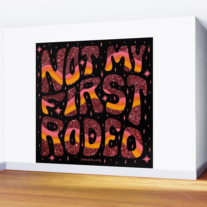 Not My First Rodeo Wall Mural Gallery Image 2