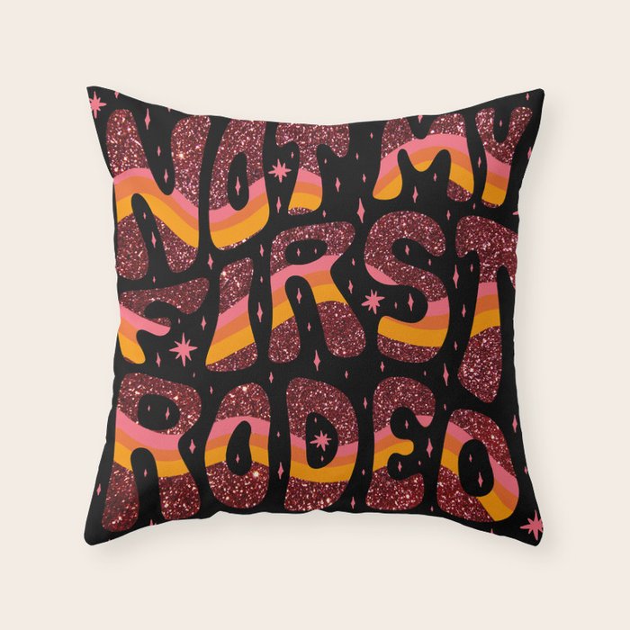 Not My First Rodeo Throw Pillow Gallery Image 6