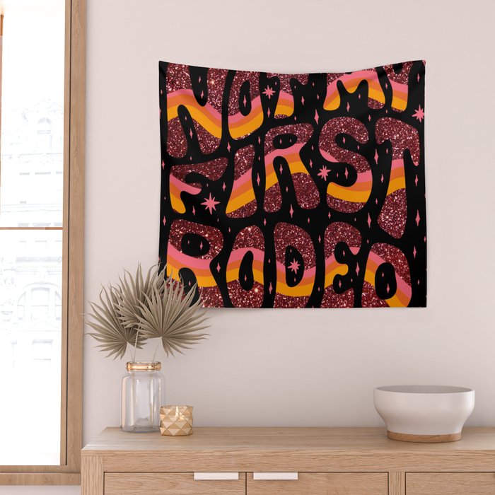 Not My First Rodeo Wall Tapestry Gallery Image 2