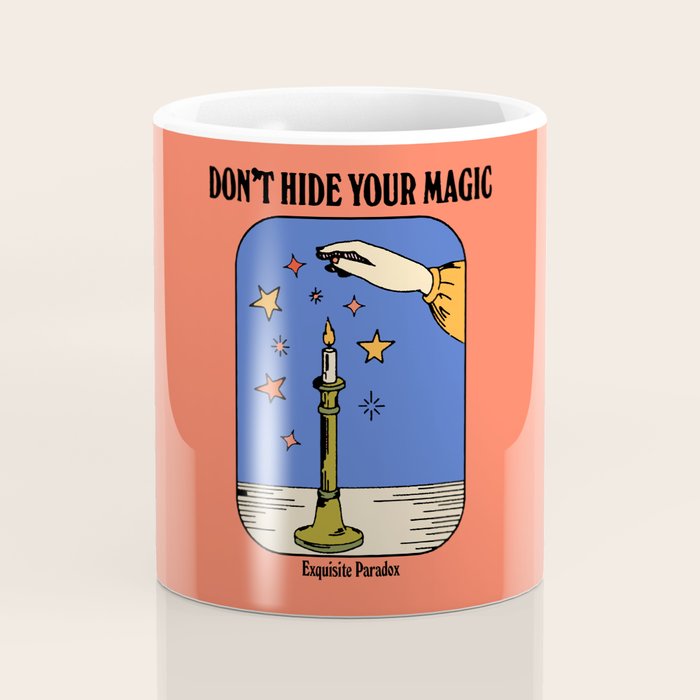 Don't Hide Your Magic - Inspirational Quote Vintage Illustration Coffee Mug Gallery Image 4