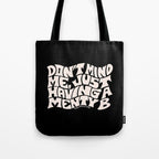 Don't Mind Me in Cream Tote Bag Gallery Image 1