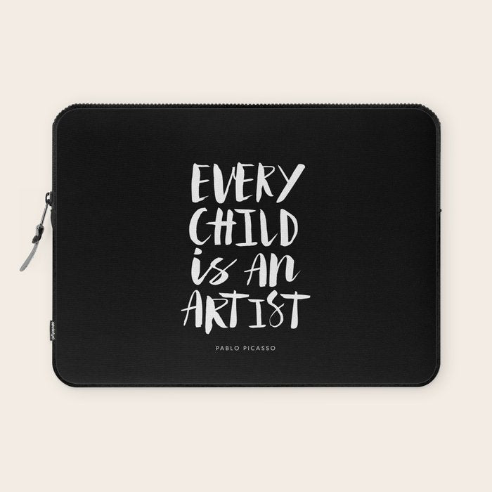 Every Child is an Artist Pablo Picasso black and white typography quote home room wall decor Laptop Sleeve Gallery Image 1