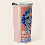 But it was not gwenchana Travel Mug Gallery Image 3