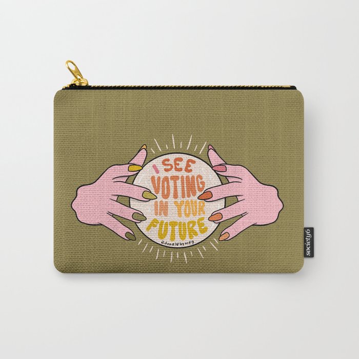 I See Voting in Your Future Carry All Pouch Gallery Image 1