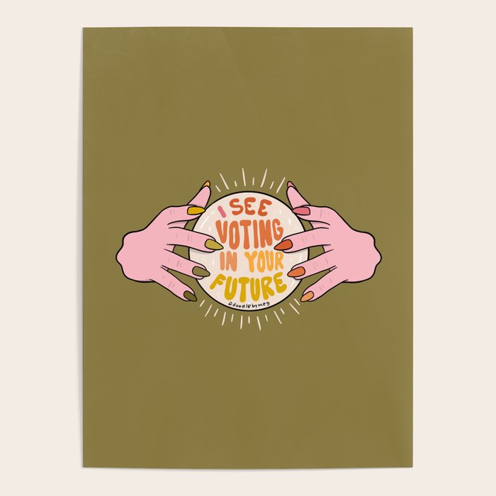 I See Voting in Your Future Poster Gallery Image 4