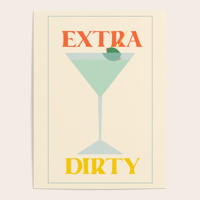 Extra Dirty Martini Poster Gallery Image 1