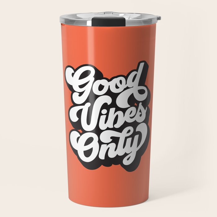 GOOD VIBES ONLY orange red black and white Travel Mug Gallery Image 1