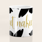 Get Naked Funny, Tropical Palm, Black, White and Gold Coffee Mug Gallery Image 4