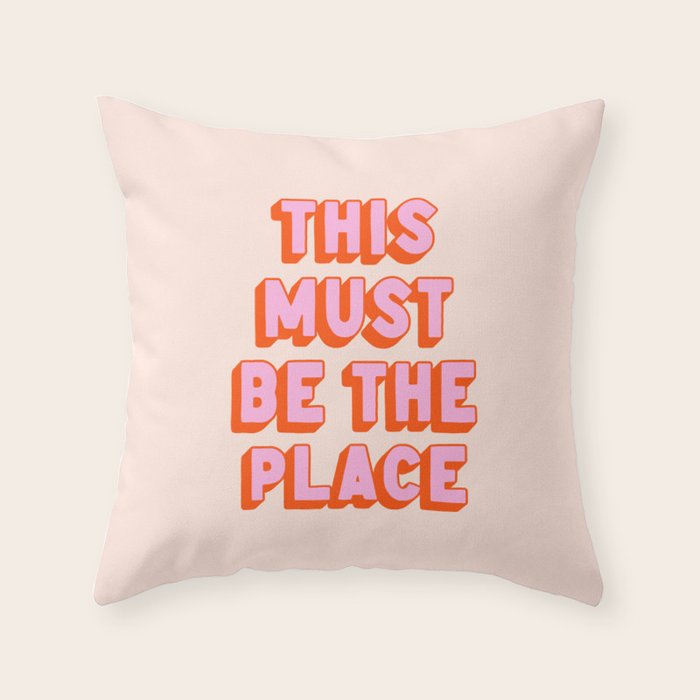 This Must Be The Place: The Peach Edition Throw Pillow Gallery Image 6