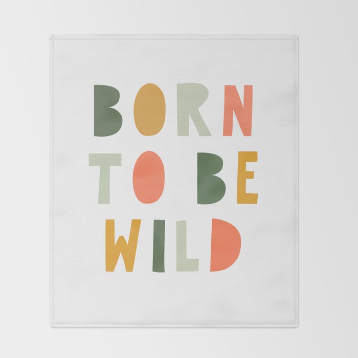 Born To Be Wild, Be Kind, Modern Abstract Print, Boho Decor, Nursery Decor  Throw Blanket Gallery Image 2