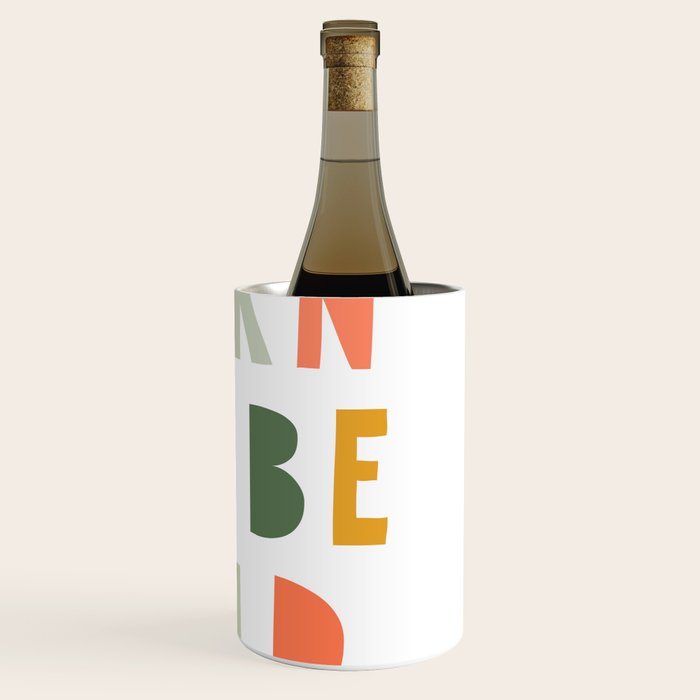 Born To Be Wild, Be Kind, Modern Abstract Print, Boho Decor, Nursery Decor  Wine Chiller Gallery Image 3