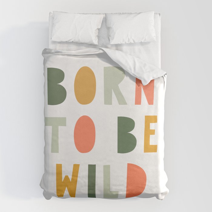 Born To Be Wild, Be Kind, Modern Abstract Print, Boho Decor, Nursery Decor  Duvet Cover Gallery Image 6