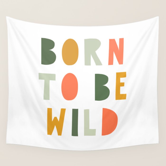 Born To Be Wild, Be Kind, Modern Abstract Print, Boho Decor, Nursery Decor  Wall Tapestry Gallery Image 1