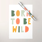 Born To Be Wild, Be Kind, Modern Abstract Print, Boho Decor, Nursery Decor  Wrapping Paper Gallery Image 1