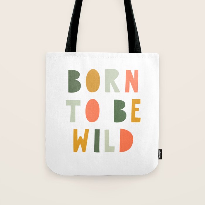 Born To Be Wild, Be Kind, Modern Abstract Print, Boho Decor, Nursery Decor  Tote Bag Gallery Image 1
