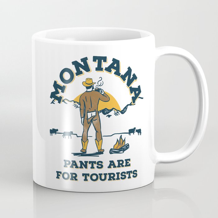 "Montana: Pants Are For Tourists" Funny Retro Cowboy Travel Art Coffee Mug Gallery Image 1