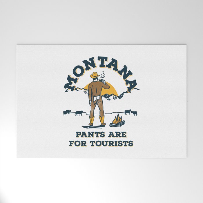 "Montana: Pants Are For Tourists" Funny Retro Cowboy Travel Art Welcome Mat Gallery Image 1