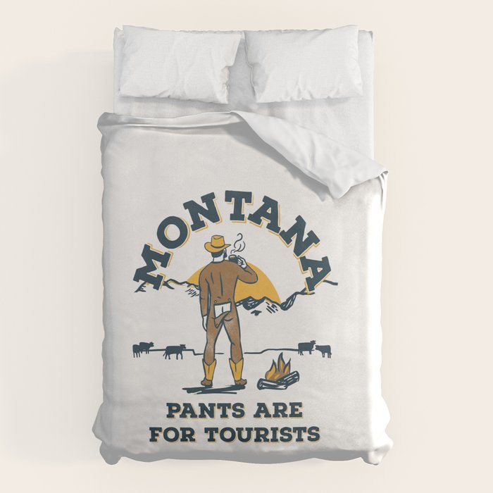 "Montana: Pants Are For Tourists" Funny Retro Cowboy Travel Art Duvet Cover Gallery Image 6