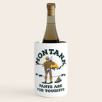 "Montana: Pants Are For Tourists" Funny Retro Cowboy Travel Art Wine Chiller Gallery Image 1