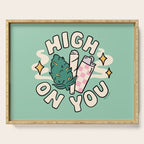 HIGH ON YOU Serving Tray Gallery Image 1