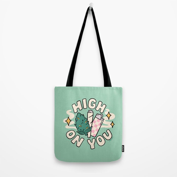 HIGH ON YOU Tote Bag Gallery Image 2