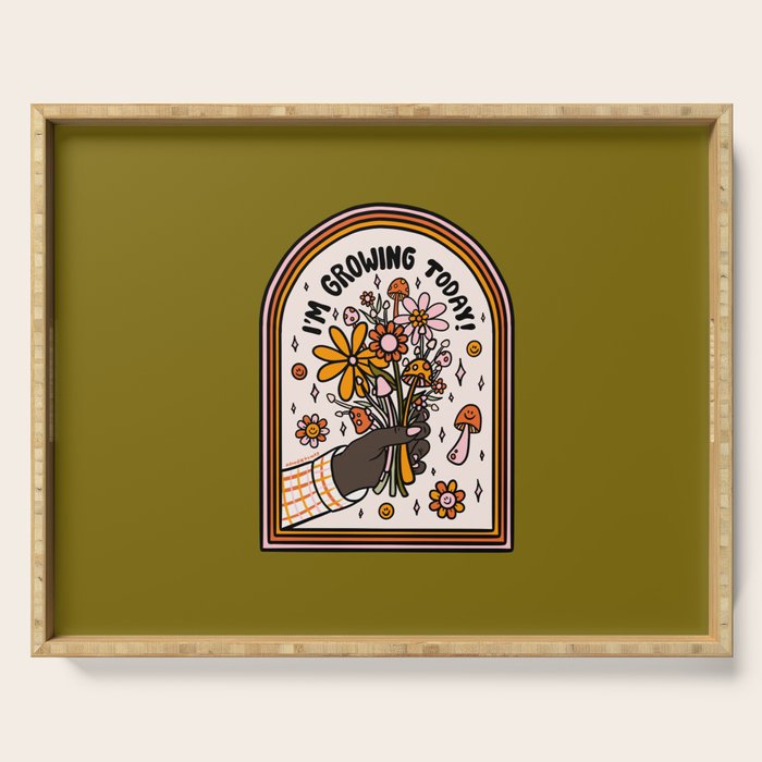 I'm Growing Today Serving Tray Gallery Image 1