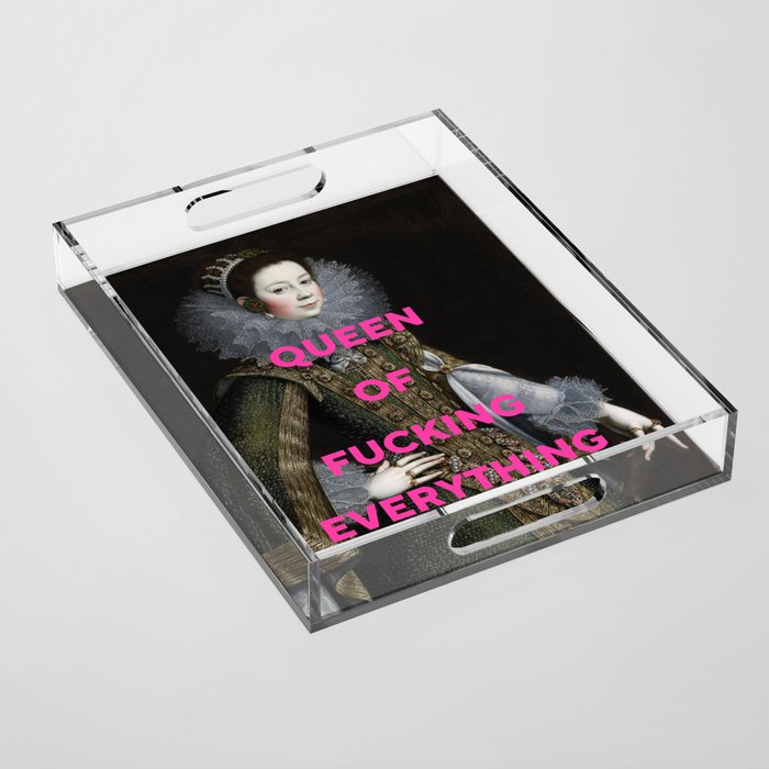 Queen of Fucking Everything - Feminist Acrylic Tray Gallery Image 1