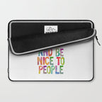 Work Hard and Be Nice to People Laptop Sleeve Gallery Image 2