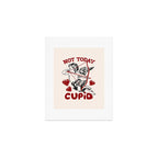 Not Today Cupid Funny Anti Valentine Quote Art Print Gallery Image 1