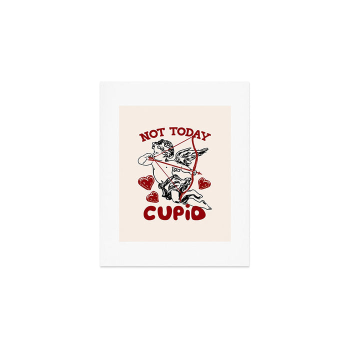 Not Today Cupid Funny Anti Valentine Quote Art Print Gallery Image 1