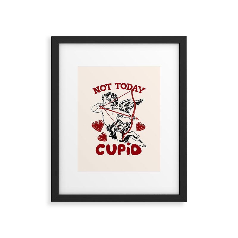 Not Today Cupid Funny Anti Valentine Quote Framed Art Print Gallery Image 6