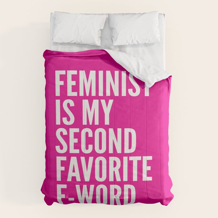 Feminist is My Second Favorite F-Word (Pink) Comforter Gallery Image 1