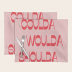 Coulda Woulda Placemat Gallery Image 1