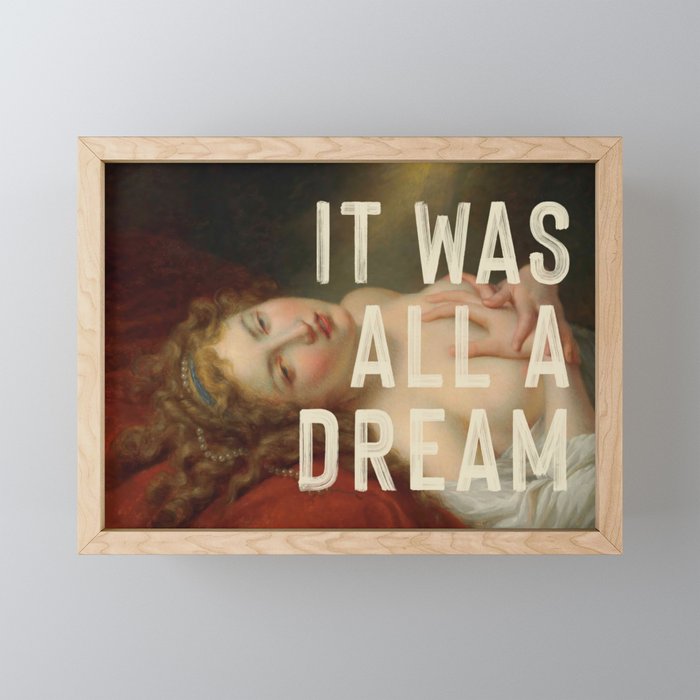 It Was All A Dream Mini Art Print Gallery Image 1