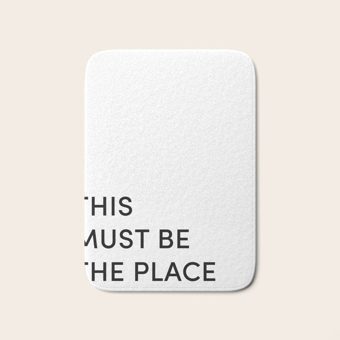 This Must Be The Place Bath Mat Gallery Image 1