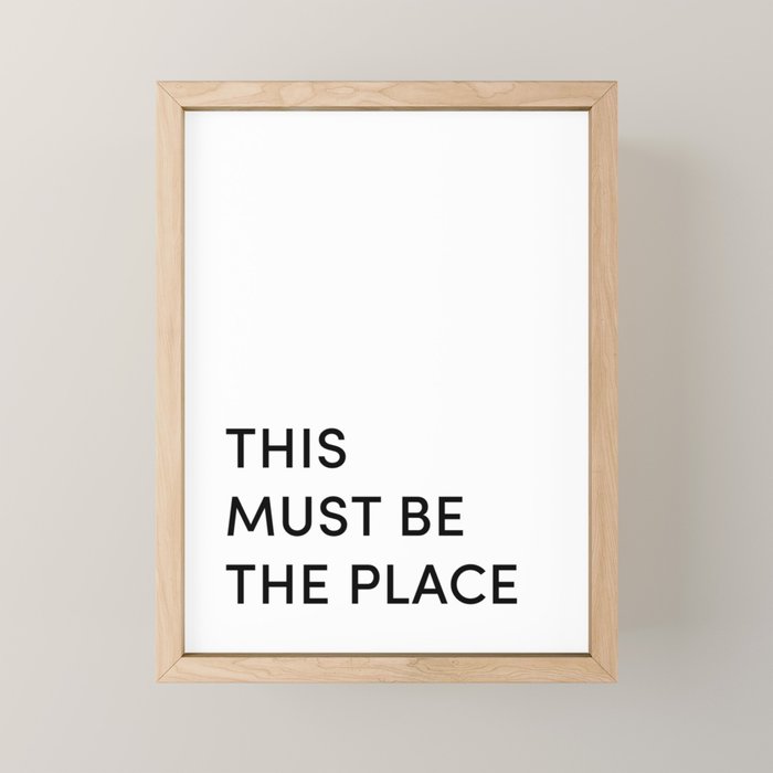 This Must Be The Place Mini Art Print Gallery Image 1