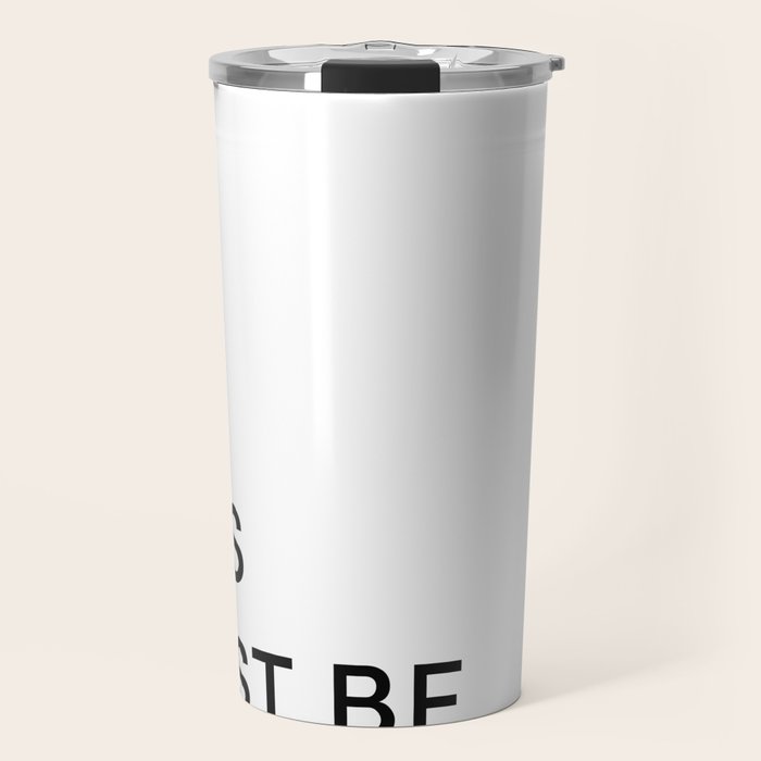 This Must Be The Place Travel Mug Gallery Image 1