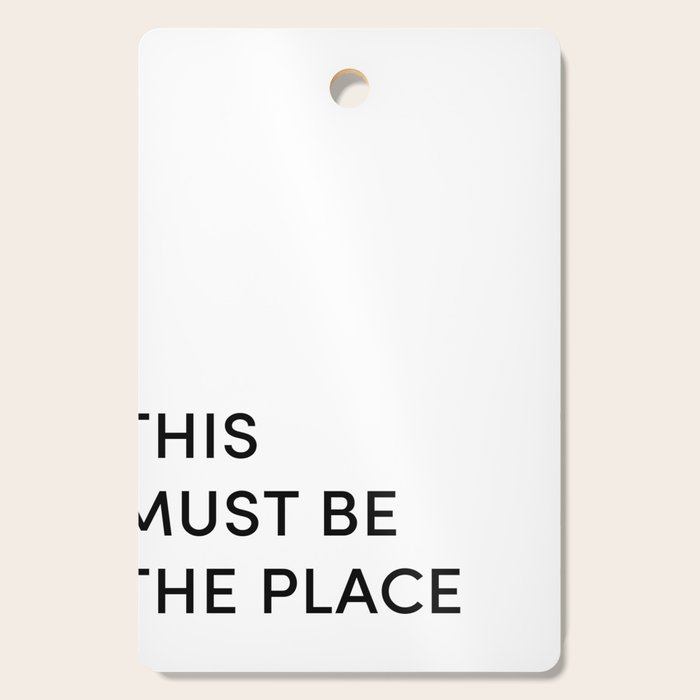 This Must Be The Place Cutting Board Gallery Image 1