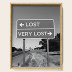 Lost; Very Lost funny roadsign humorous black and white quote photograph - photography - photographs Serving Tray Gallery Image 1