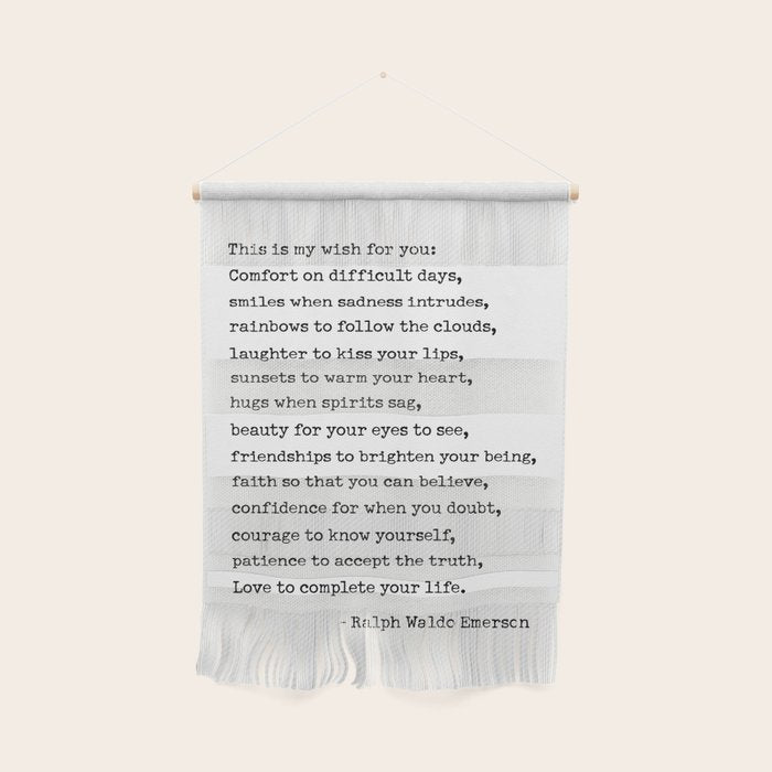 My Wish For You, Ralph Waldo Emerson Quote.  Wall Hanging Gallery Image 1