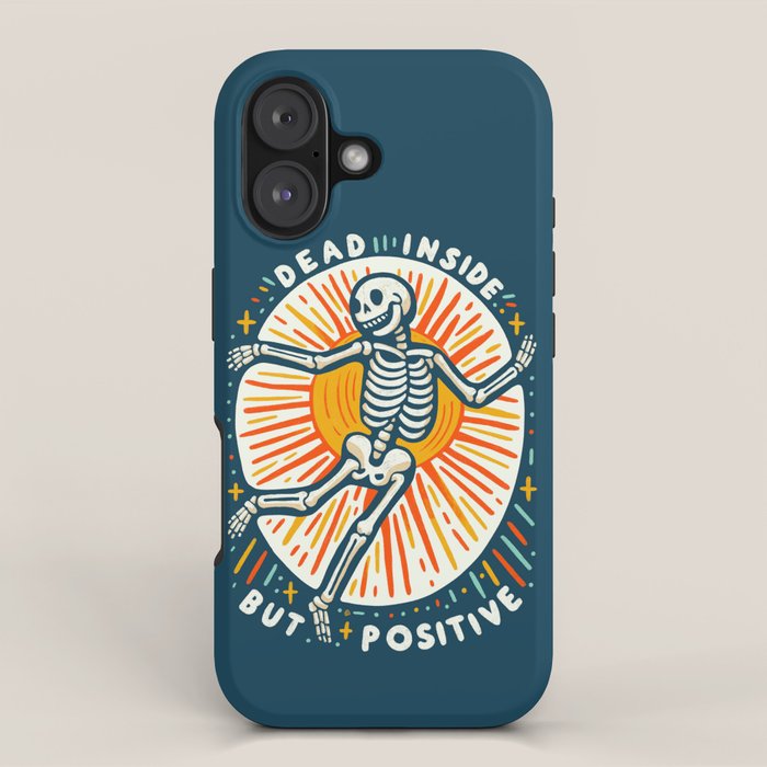 Dead inside but Positive - embrace your inner optimist iPhone Case Gallery Image 1