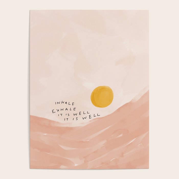 Inhale Exhale It Is Well It Is Well Poster Gallery Image 4