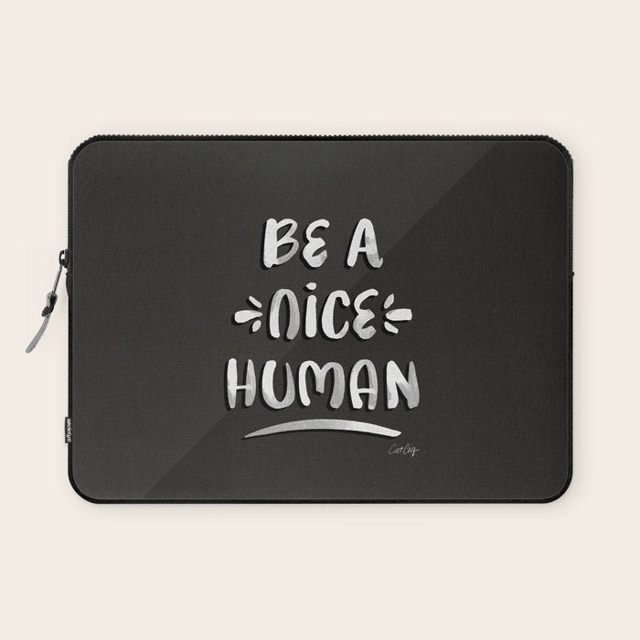 Be a Nice Human - White Type on Black Palette Laptop Sleeve Gallery Image 1