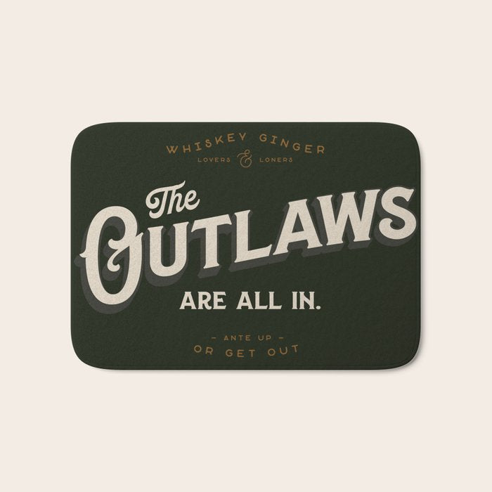 The Outlaws Are All In: Ante Up Or Get Out! Bath Mat Gallery Image 1
