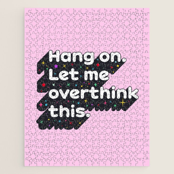 Let Me Overthink This - humorous typography Jigsaw Puzzle Gallery Image 1