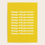 Things Will Get Better Poster Gallery Image 4